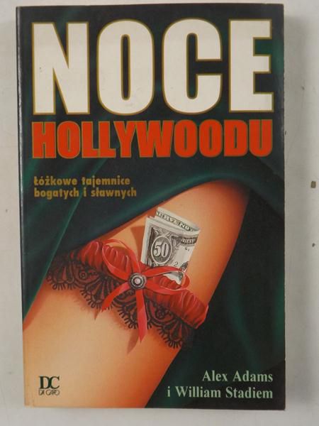 Adams Alex, Stadiem William - Noce Hollywood