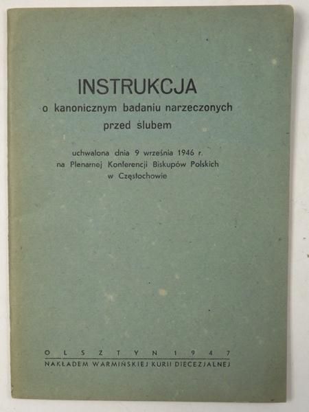 Instrukcja o kanonicznym badaniu narzeczonych przed ślubem, 1947