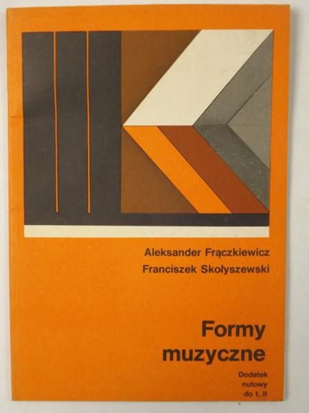 Frączkiewicz Aleksander,   - Formy muzyczne