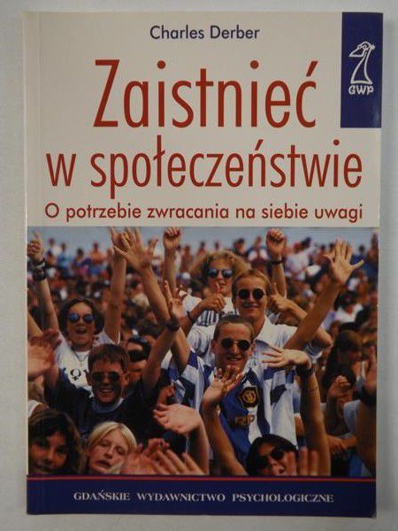 Zaistnieć w społeczeństwie