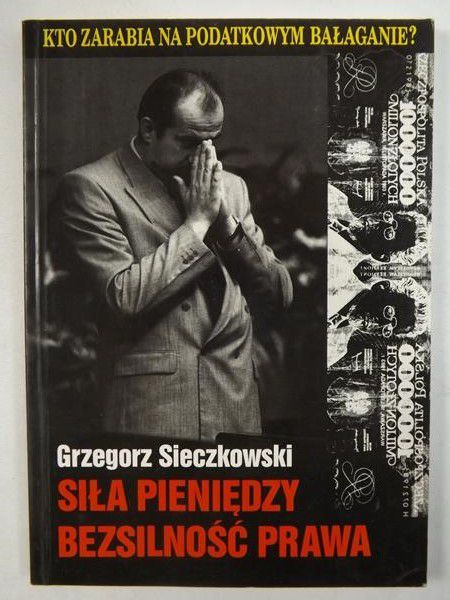 Siła pieniędzy, bezsilność prawa