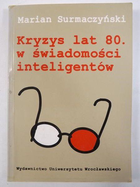 Kryzys lat 80. w świadomości inteligentów