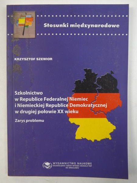 Szkolnictwo w RFN i NRD w drugiej połowie XX wieku. Zarys problemu