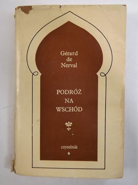de Nerval Gerard - Podróż na Wschód