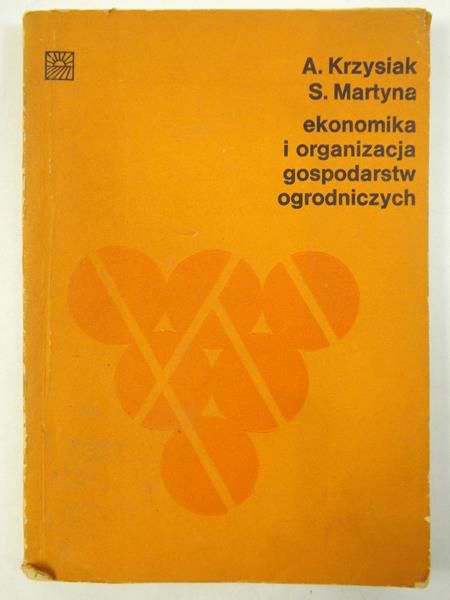 Ekonomika i organizacja gospodarstw ogrodniczych