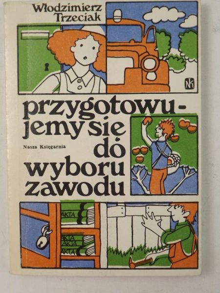 Przygotowujemy się do wyboru zawodu