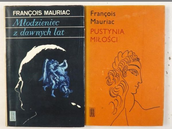 Mauriac Francois - Młodzieniec z dawnych lat / Pustynia miłości