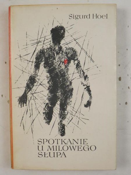 Hoel Sigurd - Spotkanie u milowego słupa