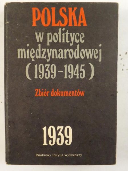 Polska w polityce międzynarodowej (1939-1945)