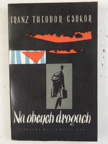 Csokor Franz Theodor - Na obych drogach
