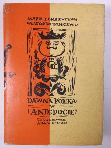Dawna Polska w anegdocie