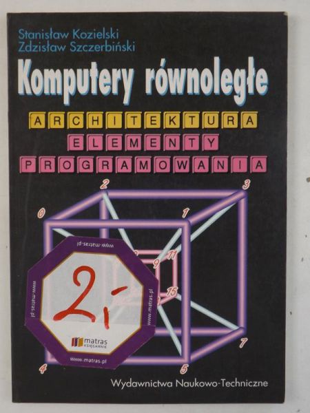 Kozielski Stanisław,   - Komputery równoległe