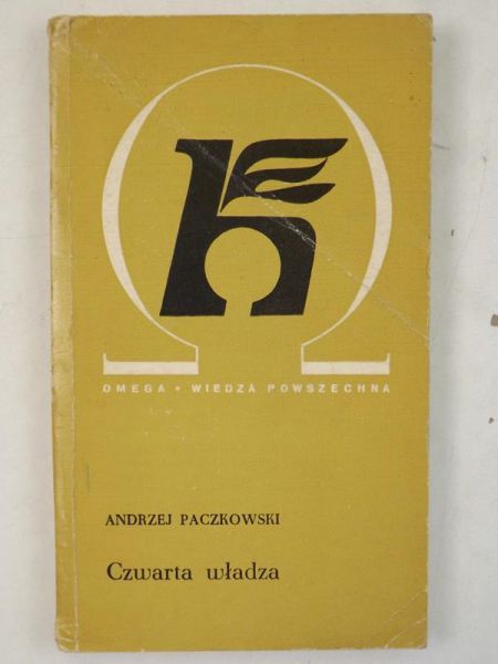 Paczkowski Andrzej - Czwarta Władza