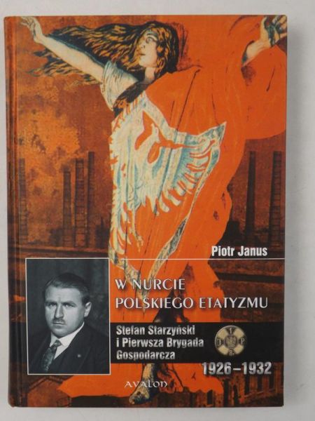 Janus Piotr - W nurcie etatyzmu