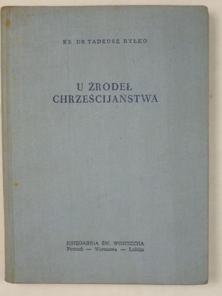 U źródeł Chrześcijaństwa