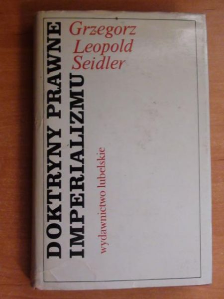 Seidler Grzegorz Leopold - Doktryny prawne interializmu