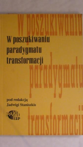 (red.) - W poszukiwaniu paradygmatu transformacji