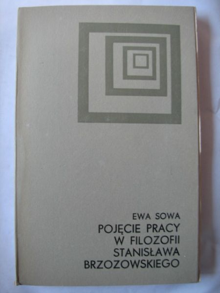 Pojęcie pracy w filozofii Stanisława Brzozowskiego