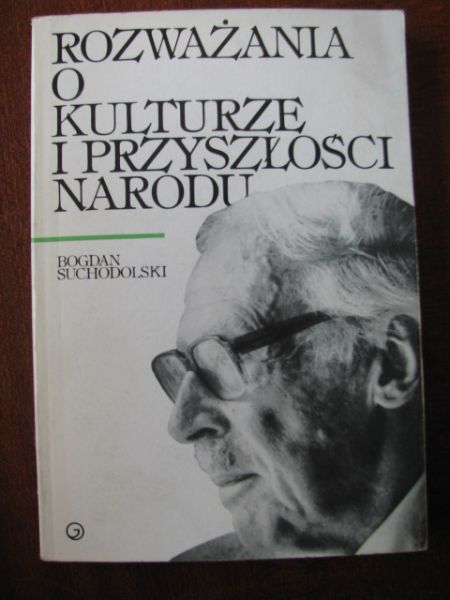 Rozważania o kulturze i przyszłości narodu
