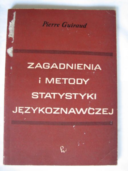 Zagadnienia i metody statystyki językoznawczej