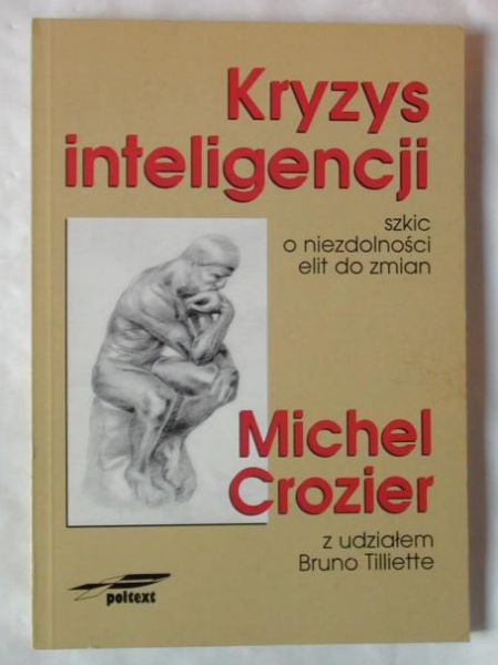 Crozier Michel - Kryzys inteligencji