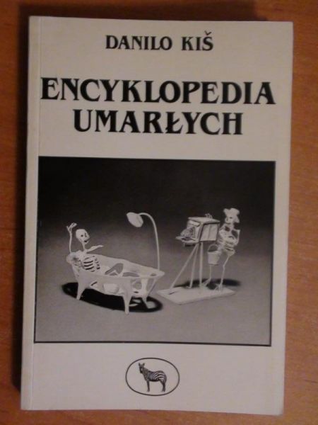 Kiš Danilo  -  Encyklopedia umarłych