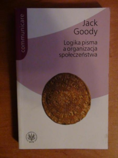Logika pisma a organizacja społeczeństwa