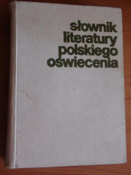 Słownik literatury polskiego Oświecenia