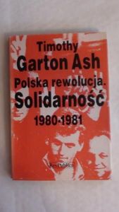 Polska rewolucja. Solidarność 1980-1981