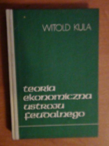 Teoria ekonomiczna ustroju feudalnego