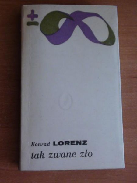 Lorenz Konrad - Tak zwane zło