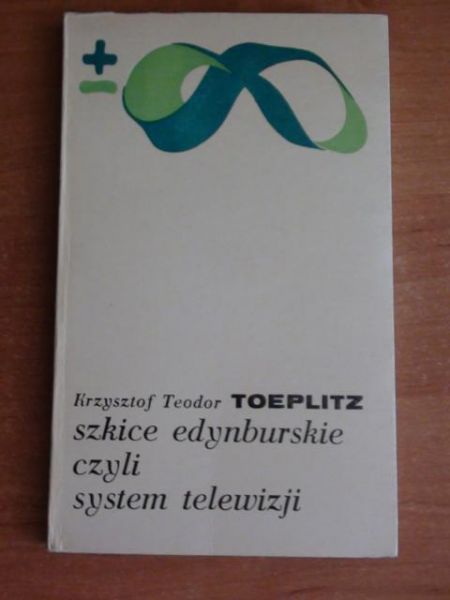 Szkice edynburskie czyli system telewizji