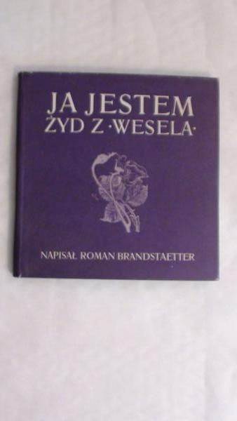 Brandstaetter Roman - Ja jestem Żyd z wesela