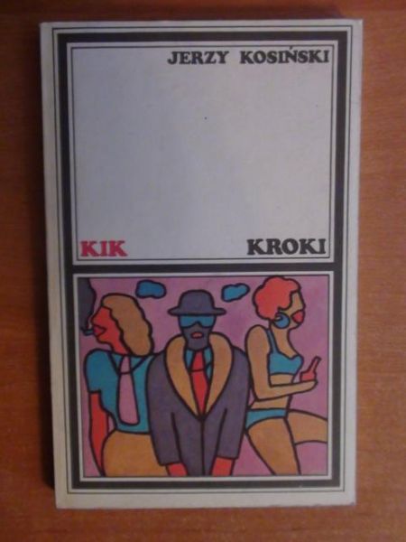 Kosiński Jerzy - Kroki