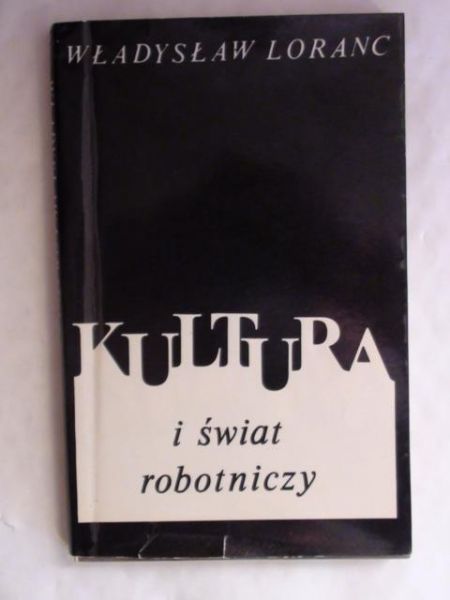 Kultura i świat robotniczy