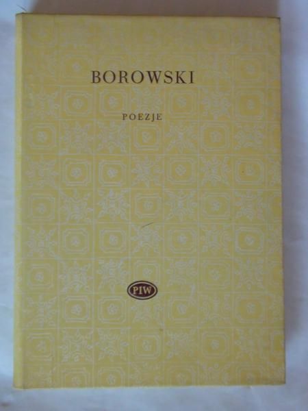 Borowski Tadeusz - Poezje