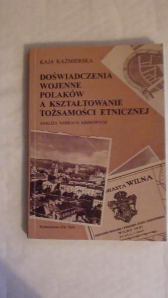 Doświadczenia wojenne Polaków a kształtowanie tożsamości etnicznej