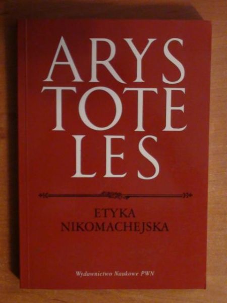 Arystoteles - Etyka nikomachejska