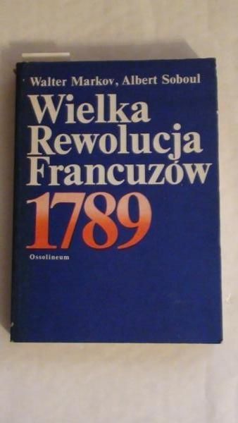 Wielka rewolucja Francuzów 1789