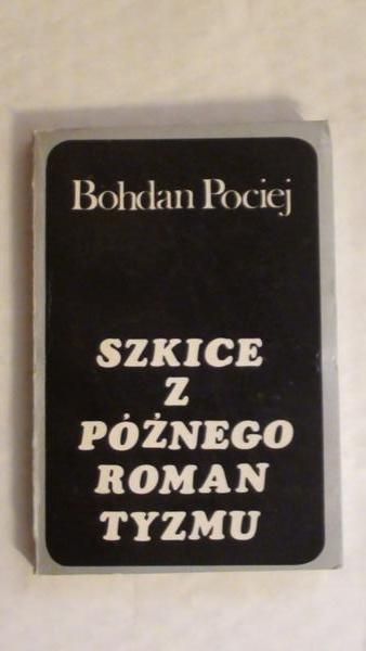 Szkice z późnego romantyzmu