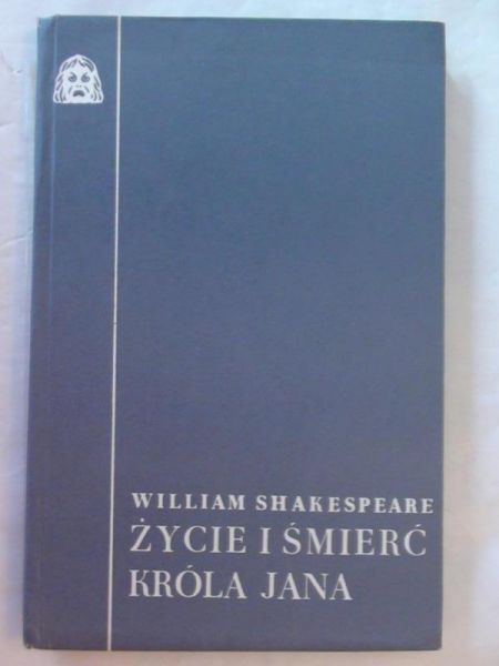 Życie i  śmierć Króla Jana
