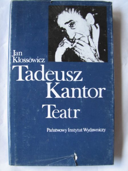 Tadeusz Kantor. Teatr
