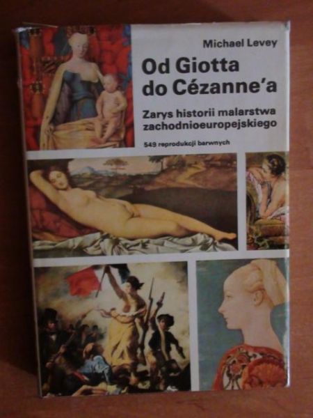 Levey Michael - Od Giotta do Cezanne'a