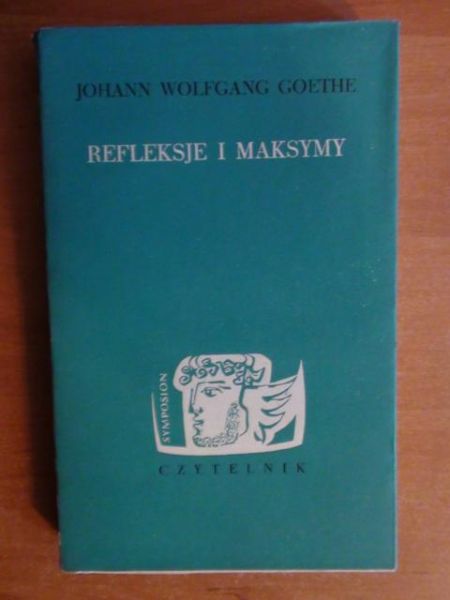 Goethe Johann Wolfgang - Refleksje i maksymy