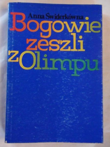 Bogowie zeszli z Olimpu