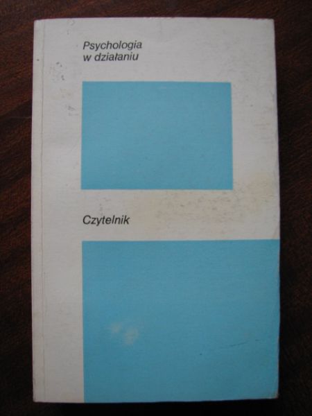 Jankowski Kazimierz (red.) - Psychologia w działaniu