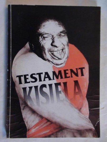 Gabryel Piotr  -  Testament Kisiela