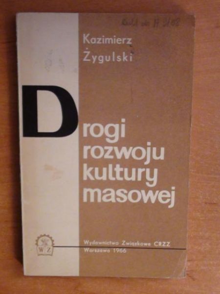 Drogi rozwoju kultury masowej