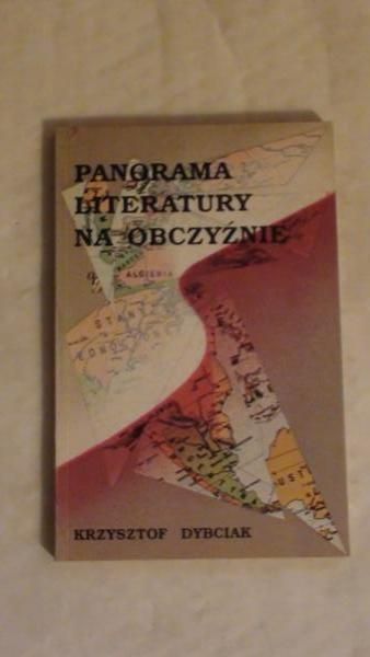 Dybciak Krzysztof - Panorama literatury na obczyźnie