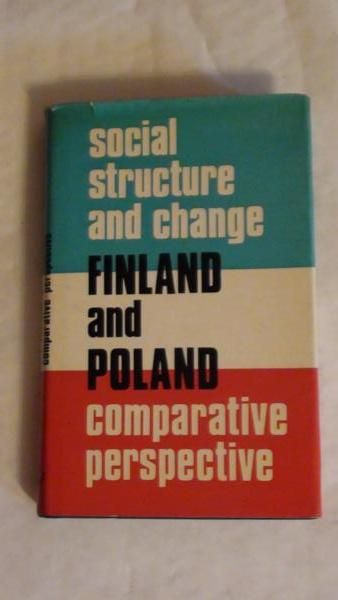 Social structure and change Finland and Poland comparative perspective